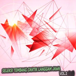 Various Artists: Seleksi Tembang Cantik Langgam Jawa Vol. 1