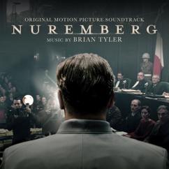 Brian Tyler: Nuremberg (Original Motion Picture Soundtrack)