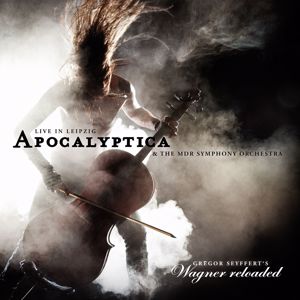 Apocalyptica: Wagner Reloaded: Live in Leipzig