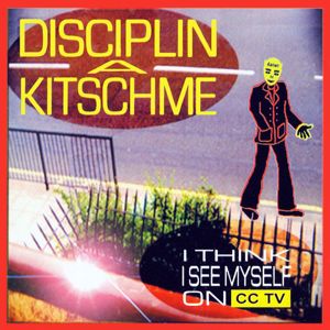 Disciplin A Kitschme: Enter