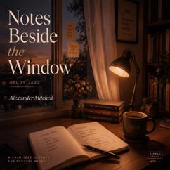 Alexander Mitchell: Study Room Daydreams