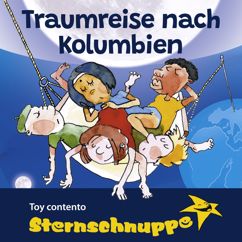 Sternschnuppe: Toy Contento (Schlaflied Aus Kolumbien) (Ich Bin so Glücklich)