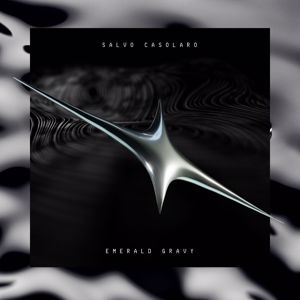 Salvo Casolaro: Emerald Gravy (Radio Edit)
