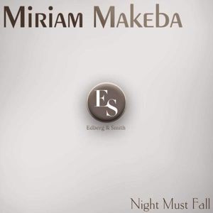 Miriam Makeba: Night Must Fall