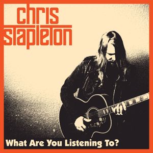 Chris Stapleton: What Are You Listening To?