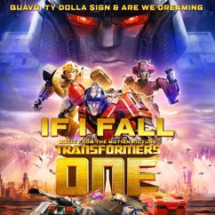 Quavo: If I Fall (Music from the Motion Picture Transformers One) (If I Fall)