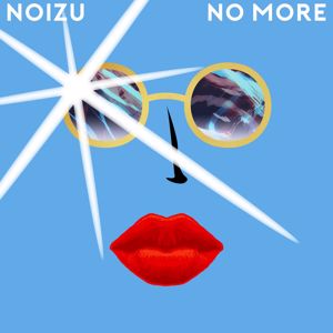 Noizu: No More