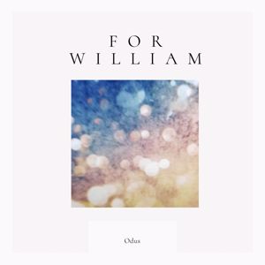 Odus: For William