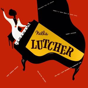 Nellie Lutcher: Nellie Lutcher