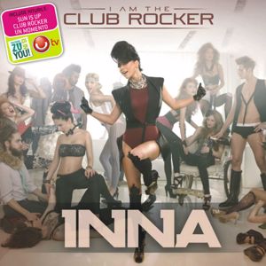 Inna: I Am the Club Rocker