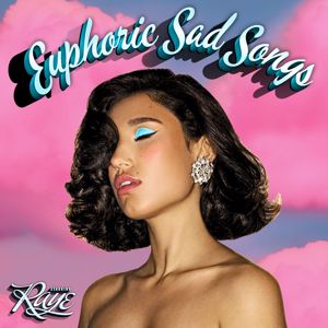 RAYE: Euphoric Sad Songs