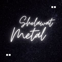 Sholawat Metal: Ya Habibal Qolbi
