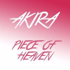 AKIRA: Piece of Heaven (Radio Mix)