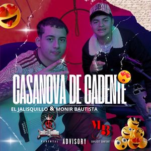 Monir Bautista: Casanova De Cadente