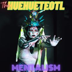 The Huehueteotl: Mentalism