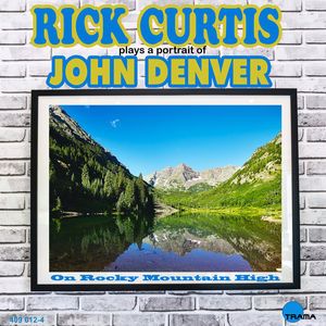 Rick Curtis: Portrait of John Denver