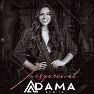 A Dama Louise: Inesquecível