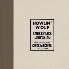 Howlin' Wolf: Moaning For My Baby