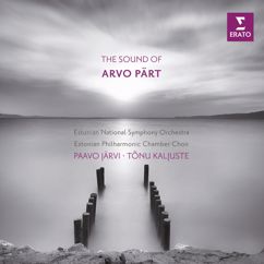 Tõnu Kaljuste, Paavo Järvi, Estonian National Symphony Orchestra & Estonian Philharmonic Chamber Choir: The Sound of Arvo Pärt