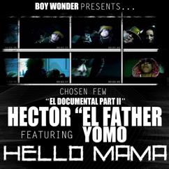 Héctor "El Father": Hello Mama (feat. Yomo)