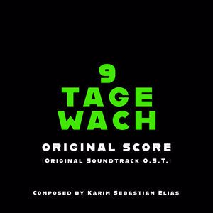 K.S.Elias: 9 Tage Wach (Original Score)