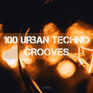 Various Artists: 100 Urban Techno Grooves