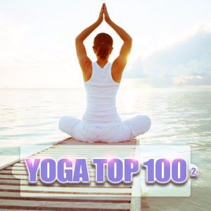 Various Artists: Yoga Top 100, Vol. 2