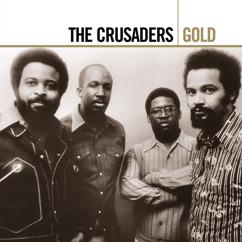 The Crusaders: I Felt The Love (1975 Album Version) (I Felt The Love)