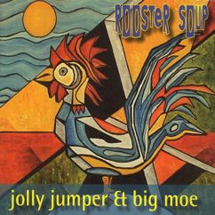 Jolly Jumper, Big Moe: Little Childrens Blues