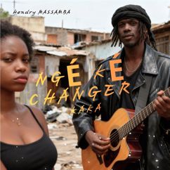 Hendry Massamba: Ngé Ké Changer Kaka