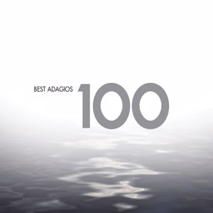 Various Artists: 100 Best Adagios