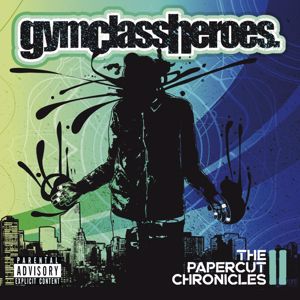 Gym Class Heroes: The Papercut Chronicles II (Deluxe Edition)