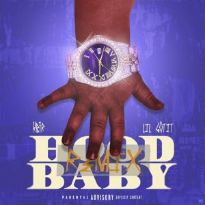 KBFR & Lil Gotit: Hood Baby (Remix)