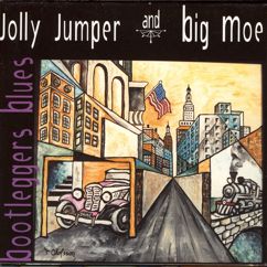 Jolly Jumper, Big Moe: The 78 Rpm Mysterious Lost Tape from Too Long Ago…