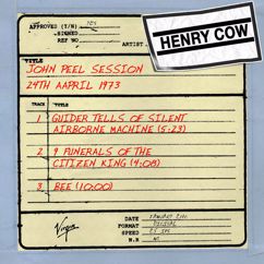 Henry Cow: Bee (John Peel Session)