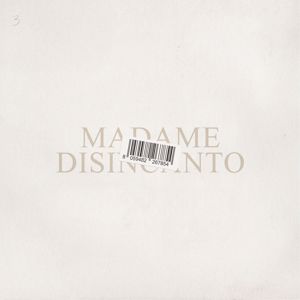 Madame: DISINCANTO