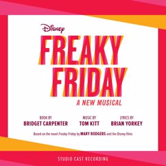 Heidi Blickenstaff, Emma Hunton, Ann Harada, Company - Freaky Friday: A New Musical: Not Myself Today