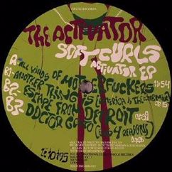 The Activator: All Kinds of Motherfuckers