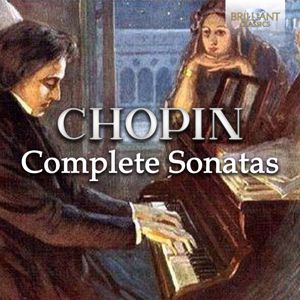 Various Artists: Chopin: Complete Sonatas