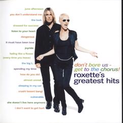 Roxette: Listen to Your Heart (Swedish Single Edit)