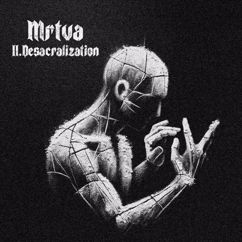 Mrtva: II.desacralization