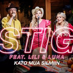 STIG, Lili & Luna: Kato mua silmiin (feat. Lili & Luna) [Vain elämää kausi 11]