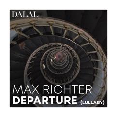 Dalal: Richter: Departure (Lullaby)