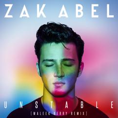 Zak Abel: Unstable (Maleek Berry Remix)
