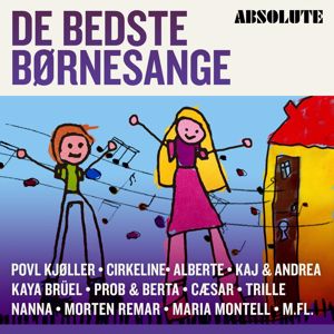 Various Artists: Absolute De Bedste Børnesange