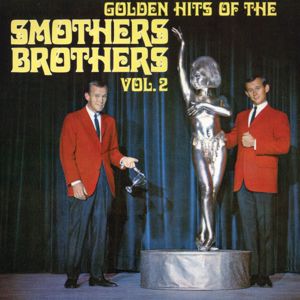 The Smothers Brothers: Golden Hits Of The Smothers Brothers, Vol. 2