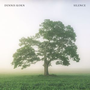 Dennis Korn: Silence