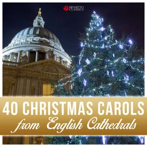 Various Artists: 40 Christmas Carols from English Cathedrals