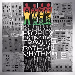 A Tribe Called Quest: People's Instinctive Travels and the Paths of Rhythm (25th Anniversary Edition)