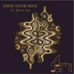 Jenny Joe: Find Your Way
